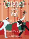 Cover image for Catered All the Way